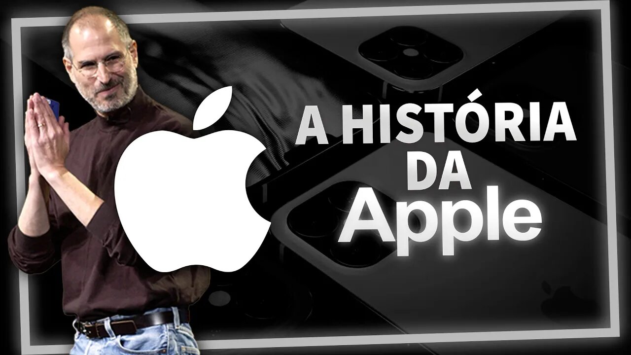 A Hist Ria Apple A Empresa Mais Valiosa Do Mundo