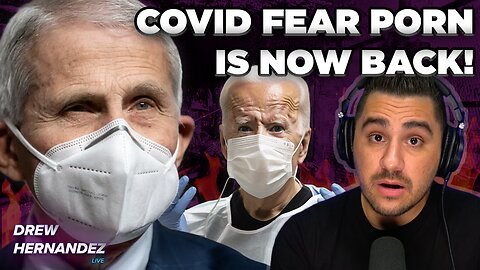 COVID CULT FEAR PORN IS BACK!