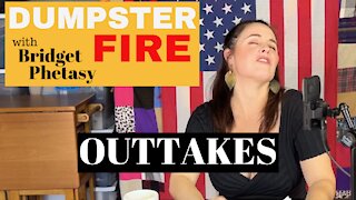 Dumpster Fire 75 - Outtakes