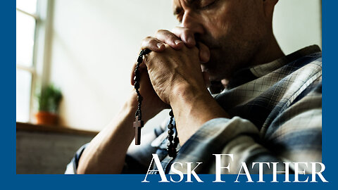 How Fast May We Pray the Rosary? | Ask Father with Fr. Albert Kallio