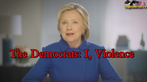 The Democrats: I, Violence