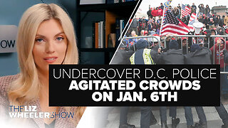 NEW: Federal Prosecutor Admits Undercover D.C. Police Agitated Crowds on Jan. 6th | Ep. 302