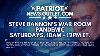 🔴 WATCH LIVE | Patriot News Outlet | Steve Bannon's, War Room Pandemic Live | 10AM EST