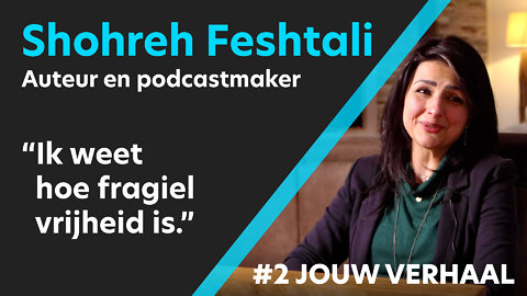 Afl. 2 - Jouw Verhaal - Auteur en podcastmaker Shohreh Feshtali