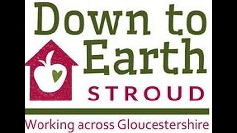 Down To Earth Stroud and The People's Food and Farming Alliance