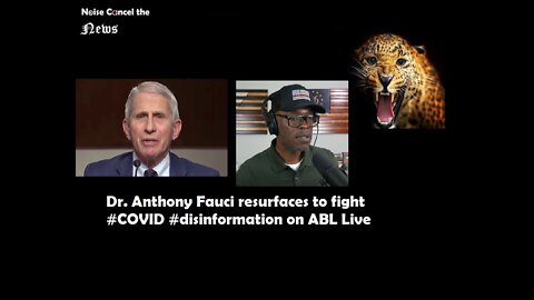 💉Dr. Anthony #Fauci resurfaces to fight #disinfo on ABL Live💉