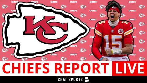 Chiefs Report by Chat Sports 