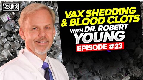 The Lost Chapter in the History of Biology - VAXXXine Shedding - Blood Clots