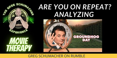 ARE YOU ON REPEAT? GROUNDHOG DAY THE MOVIE -GSE