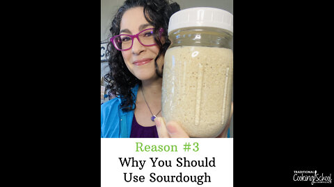 Why You Should Use Sourdough (Reason 3 of 9)