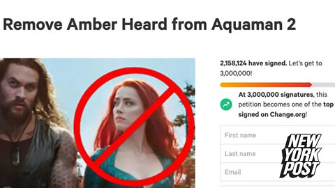 Petition for Amber Heard to be dropped from 'Aquaman 2' passes 2M signatures