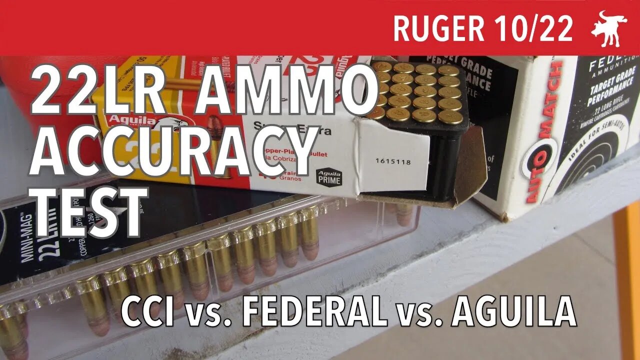 Aguila Vs. Federal Vs. CCI: 22LR Ammo Test