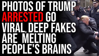 Photos Of Trump Arrested Go Viral, Deep Fakes Melting People's Brains