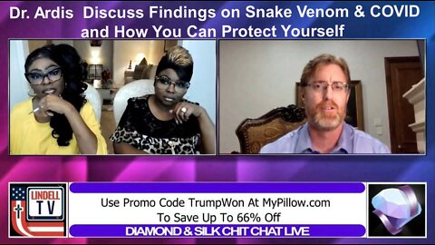 Dr. Ardis joins Diamond & Silk to Discuss Snake Venom Association to COVID