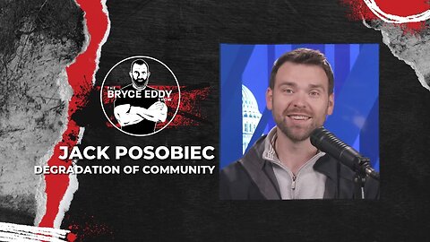 Jack Posobiec | Degradation of Community | Episode 207