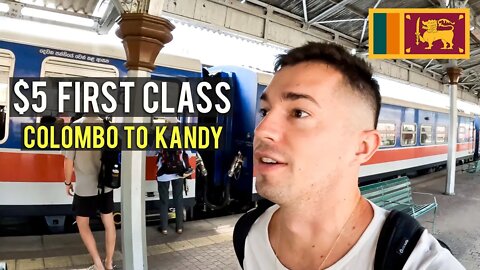 $5 FIRST CLASS train to Kandy Sri Lanka 🇱🇰
