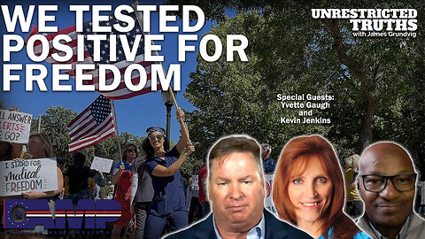 We Tested Positive for Freedom with Kevin Jenkins and Yvette Gaugh | Unrestricted Truths Ep. 238