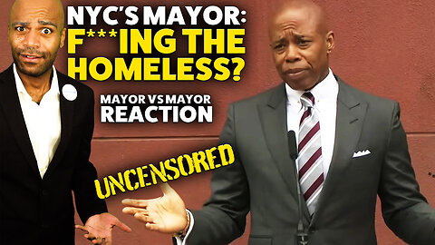 NYC’s Mayor: F---ing the Homeless? [UNCENSORED] (Reaction/Satire)