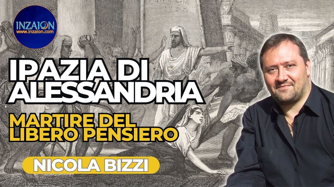 IPAZIA DI ALESSANDRIA, MARTIRE DEL LIBERO PENSIERO - Nicola Bizzi - Luca Nali
