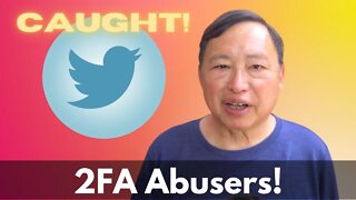 Twitter Abused 2FA. How About Others? I Told You So!