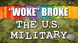“Woke” Broke the U.S. Military