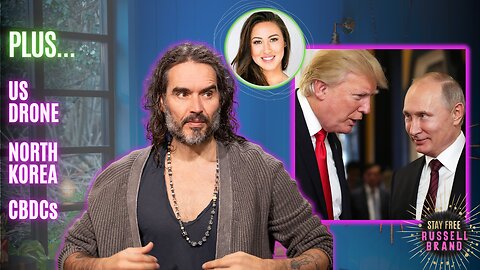 HERE WE GO | Trump For World Peace?! - #092 - Stay Free With Russell Brand