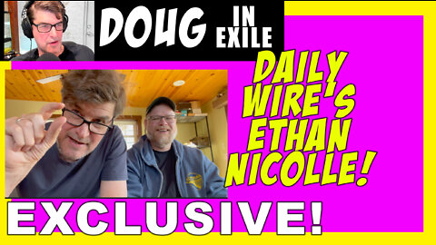 Exclusive Interview with Daily Wire's ETHAN NICOLLE!