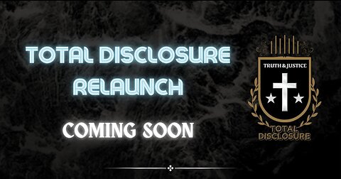 Total Disclosure Relaunch