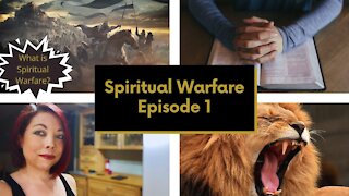 Spiritual Warfare Episode 1 | What is Spiritual Warfare?