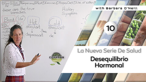 Barbara O'Neill - Compass - Parte 10 - Desequilibrio Hormonal
