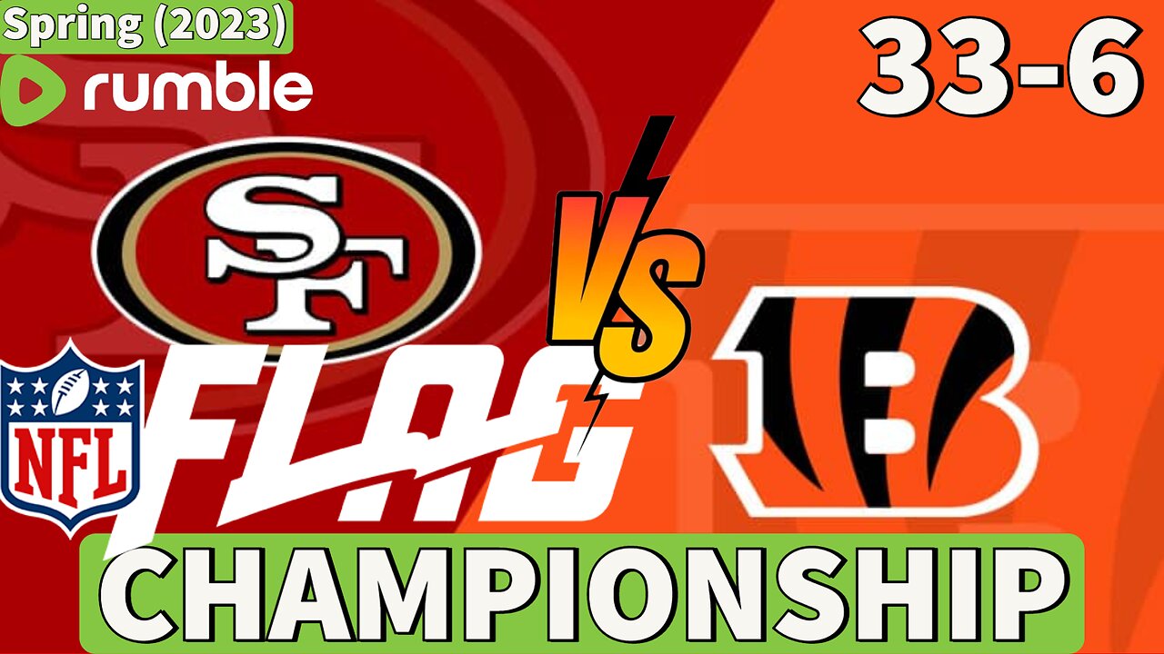 NFL Flag Football Tournament Championship 49ers vs Bengals 1st