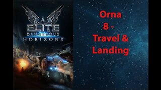 Elite Dangerous: Permit - Orna - 8 - Travel & Landing - [00145]