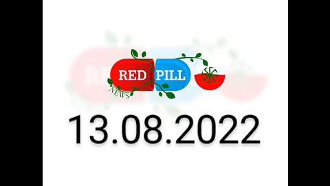 Red Pill News | Wiadomości W Czerwonej Pigułce 13.08.2022