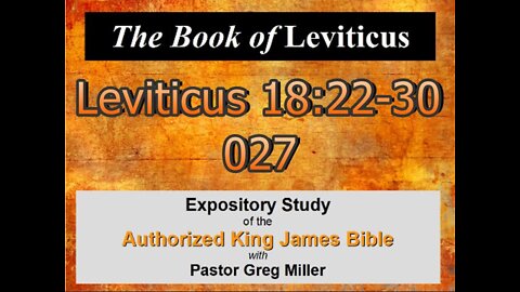 027 Leviticus 18:22-30 (Leviticus Studies)
