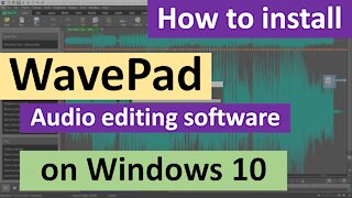 How to install WavePad Audio Editing Software on Windows 10