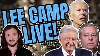 Lee Camp Live! Mexico vs. US and much more