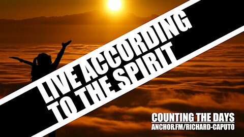 Live According to the SPIRIT