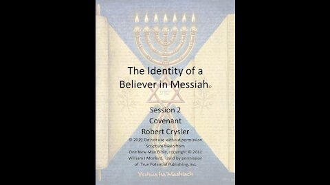 The Identity of a Believer in Messiah 2