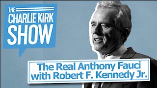 The Real Anthony Fauci with Robert F. Kennedy Jr.