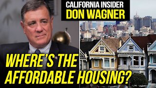 How California Laws Make it More Difficult to Build Affordable Housing | Don Wagner