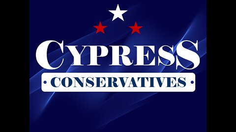 Cypress Conservatives Intro