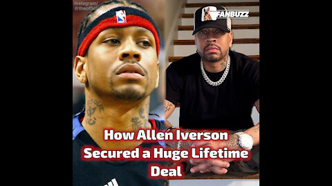How Allen Iverson Secured a Huge Lifetime Deal