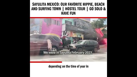 Sayulita Mexico: Our Favorite Hippie, Beach and Surfing Town | Hostel Tour | Go Solo & Have Fun