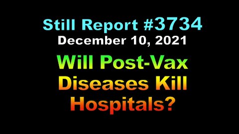 Will Post-Vax Diseases Kill Hospitals?, 3734