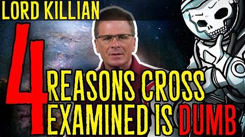 4 Reasons Cross Examined Is Dumb