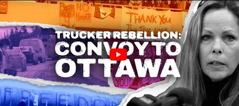 Trucker Rebellion - Convoy to Ottawa (2022 Documentary)
