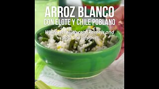 White Rice with Corn and Poblano Chile