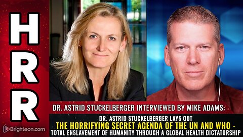 Dr. Astrid Stuckelberger Lays Out The Horrifying Secret Agenda Of The UN And WHO