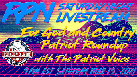 The Patriot Voice joins RedPill78 on Saturday Night Livestream