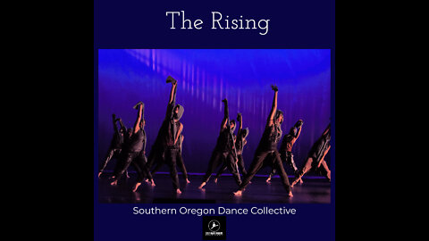 THE RISING | Southern Oregon Dance Collective